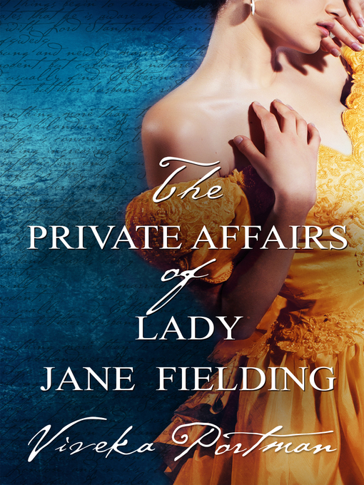 Title details for The Private Affairs of Lady Jane Fielding (The Regency Diaries, #3) by Viveka Portman - Wait list